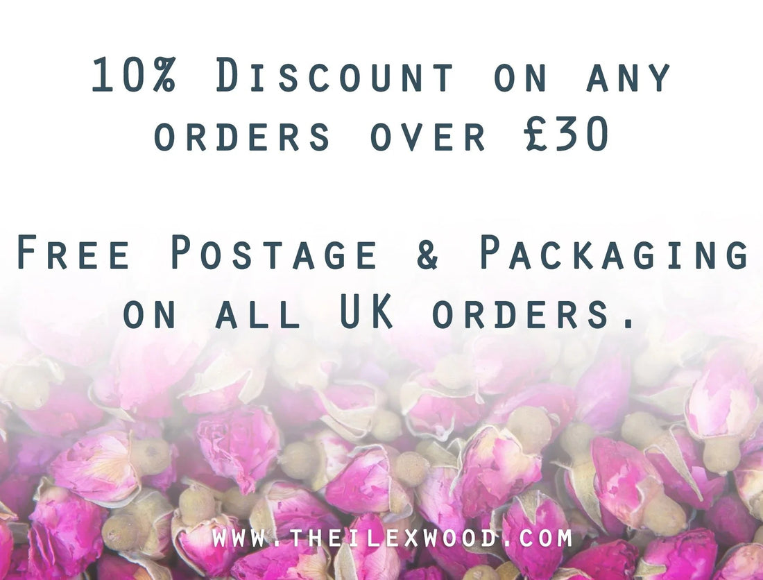 10% Discount on any orders over £30. Free Postage and Packaging on all UK orders. - The Ilex Wood